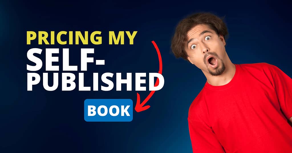 Price Your Self-Published Book