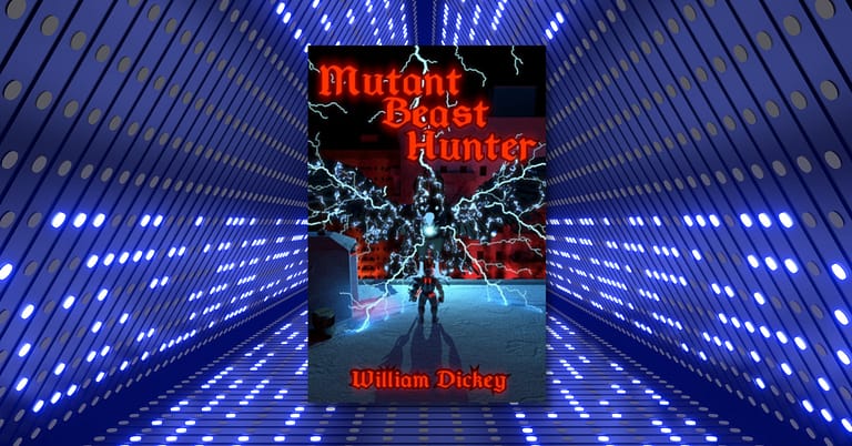 Mutant Beast Hunter by William Dickey