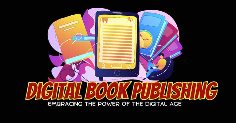 Digital Book Publishing_ Embracing the Power of the Digital Age