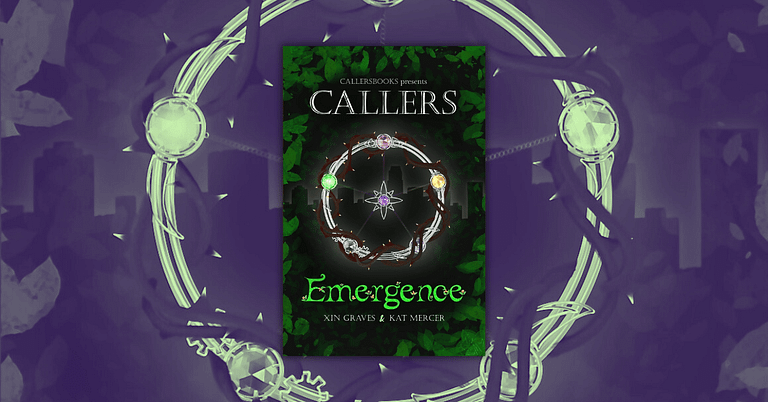 Callers_ Emergence by Xin Graves and Kat Mercer