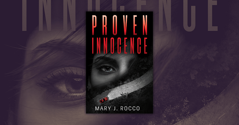 Proven Innocence by Mary J. Rocco