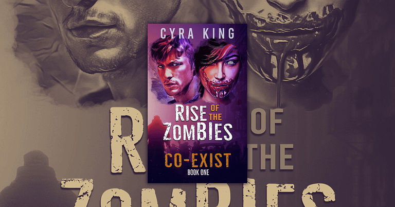 Co-Exist: Rise of the Zombies by Cyra King