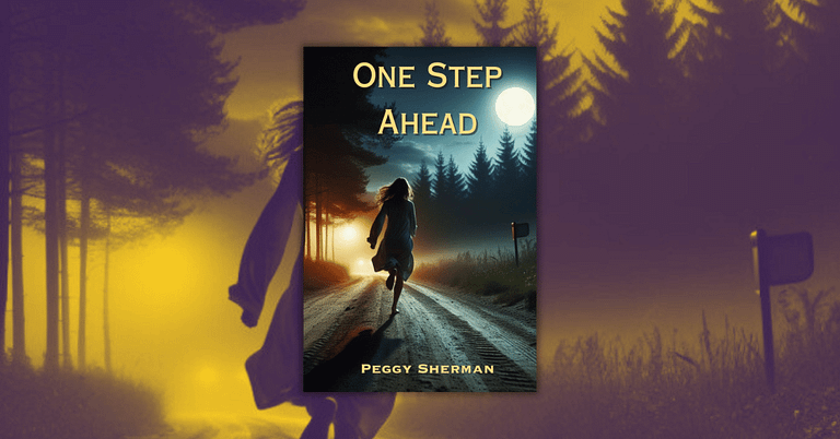 ONE STEP AHEAD BY PEGGY SHERMAN