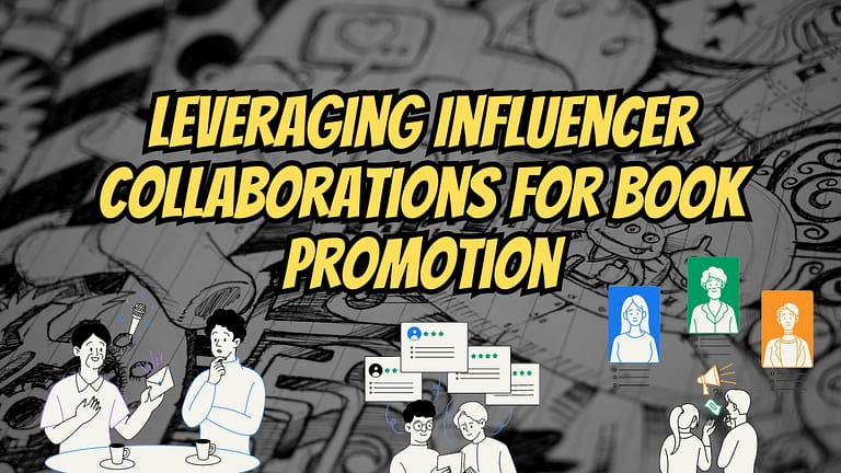 Leveraging Influencer Collaborations for Book Promotion