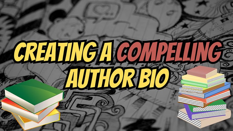 Creating a Compelling Author Bio