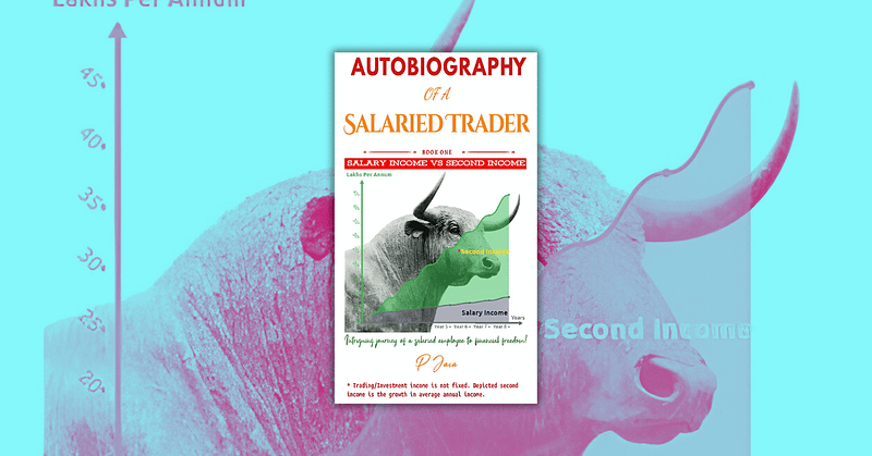 The Autobiography of a Salaried Trader by P Jaca Part 1