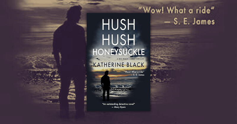 Hush Hush Honeysuckle by Katherine Black