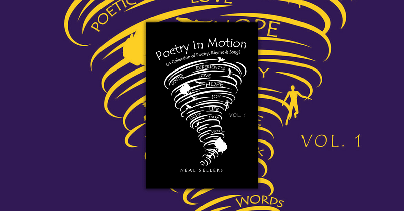 Poetry In Motion by Neal Sellers