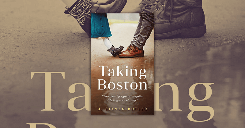 Taking Boston by J. Steven Butler